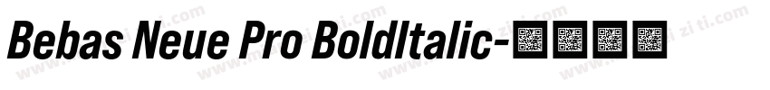 Bebas Neue Pro BoldItalic字体转换